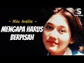 Download Lagu Mengapa Harus Berpisah - Nike Ardilla | Lirik