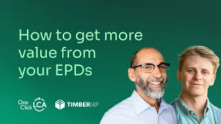How to get the most value from your EPDs
