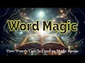 The Science of Magic Words
