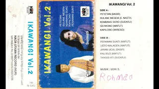 Download IKAWANGI VOL 2 TANGISE ATI ( SUDARJI ) MP3