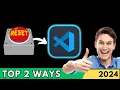 How to Reset Visual Studio Code to Default Settings 2024 Reset VSCode