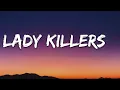 Download Lagu Lady Killers Song Lyrics 