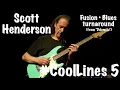 #CoolLines 5: SCOTT HENDERSON • Fusion Blues turnaround (Dolemite)