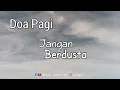 Lagu Jangan Berdusta. Renungan dan Doa