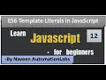 ES6 - Template Literals in JavaScript
