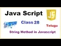 More String Methods in JavaScript Telugu How do strings work inJavaScript VLR Training Class 28