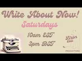 Write About Now Every Saturday at 10am BST Mindfulness with Tenia this week 12th April