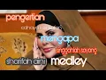 Download Lagu DATO SHARIFAH AINI : Medley