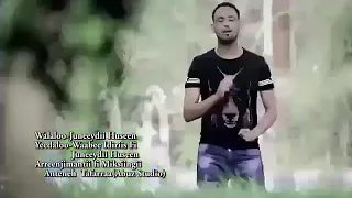 sirba ajaaiba artistii juneydii huseen dhageffadhaa 