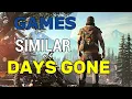 17 Amazing Games Like Days Gone You NEED To Play NOW NEW