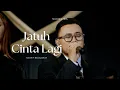 Download Lagu Jatuh Cinta Lagi - Nadhif Basalamah Live Cover | Good People Music