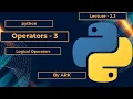 operators in python part 3 logical operators programming simplified