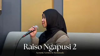 raiso ngapusi 2 restianade cover akustik 