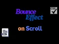 Bounce Effects on Scroll in 5 Minutes HTML CSS JavaScript Guide