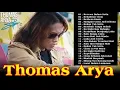 Download Lagu The Best Of Thomas Arya Full Album 2021 | Lagu Slow Rock Terbaru Viral 2021
