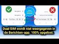 Dual SIM-optie ontbreekt in de Berichten-app - Standaard simkaart voor berichten wijzigen in Android