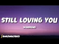 Download Lagu Scorpions - Still Loving You (Lyrics)
