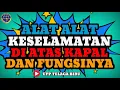 Download Lagu ALAT KESELAMATAN DI ATAS KAPAL DAN FUNGSINYA
