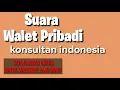 SUARA PRIBADI SALAH SATU KONSULTAN TERNAMA DI INDONESIA