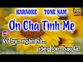 KARAOKE ƠN CHA TÌNH MẸ TONE NAM -NHẠC SỐNG QUANG THÁI