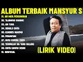 Download Lagu AIR MATA PERKAWINAN - MANSYUR S FULL ALBUM TERBAIK (LIRIK VIDEO) TAJAMNYA KARANG -DANGDUT LAWAS 2025