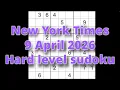 Sudoku solution - New York Times 9 April 2026 Hard level sudoku