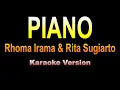 Rhoma Irama \u0026 Rita Sugiarto - PIANO | Karaoke dangdut version