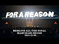 Download Lagu FOR A REASON - REDLINE ALL THE FINAL - 2024-12-08 at Makuhari MESSE, Japan