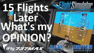so after 15 flights what is my opinion of the ifly 737 max real 737 pilot