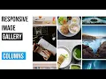 Responsive Image Gallery Using HTML CSS and Columns