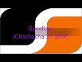Download Lagu SDS Goodbye (Chachacha 31 BPM)