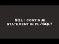 SQL continue statement in
