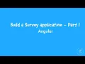 Build a Survey application - Angular