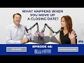 What Happens When You Move Up A Closing Date