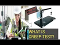 CREEP TEST EXPLAINED
