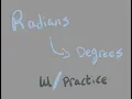 Converting Radians to Degrees l W Practice