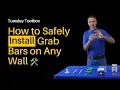 How to Safely Install Grab Bars Grab Bar Installation with Chris Moore