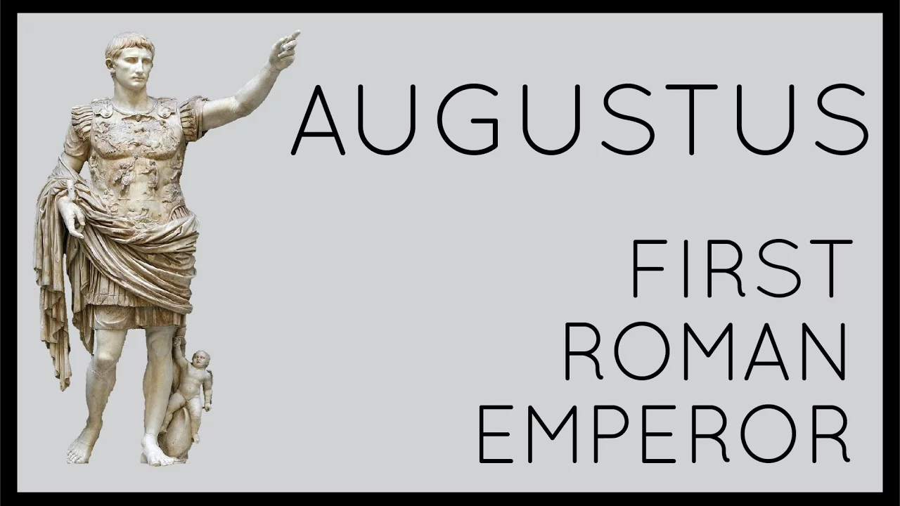 Augustus: First Roman Emperor