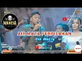 Download Lagu AIR MATA PERPISAHAN - Eva Kholiq - Mahesa Music Live Karanggeneng Lamongan