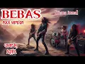 Download Lagu BEBAS (Rhoma irama)[ROCK VERSION COVER]