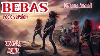 bebas rhoma irama rock version cover 