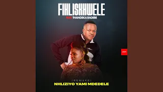 nhliziyo yami mdedele feat thandeka radebe 
