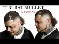 BURST-FADE MULLET TUTORIAL 2K20