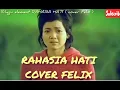 Download Lagu Lagu element rahasia hati | official Vidio ( cover Felix )