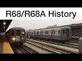 History of the R68 and R68A Subway Cars