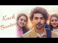 Download Lagu Kuch baatein Mp3 song
