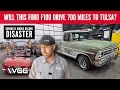 Will This Ford F100 RUN AND DRIVE 700 Miles to Tulsa Guinness World Record DISASTER