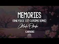 Download Lagu Memories by Maki Otsuki [One Piece 1st Closing Song] | KARAOKE