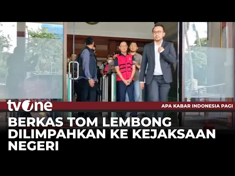 Kejagung Limpahkan Berkas Kasus Tom Lembong ke Kejari Jakpus
