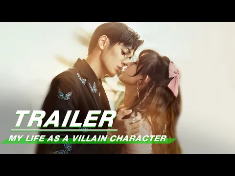 Trailer: Wang Runze x Ji Meihan | My Life as a Villain Character | 千金莫嚣张 | iQIYI